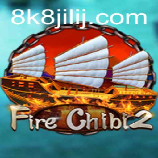 Exploring FireChibi2: The Dynamic Gameplay of 8k8 Jili