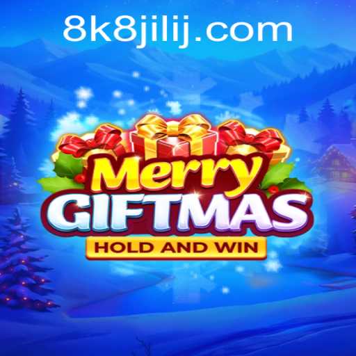 MerryGiftmas: Dive into the Festive World of 8k8 Jili