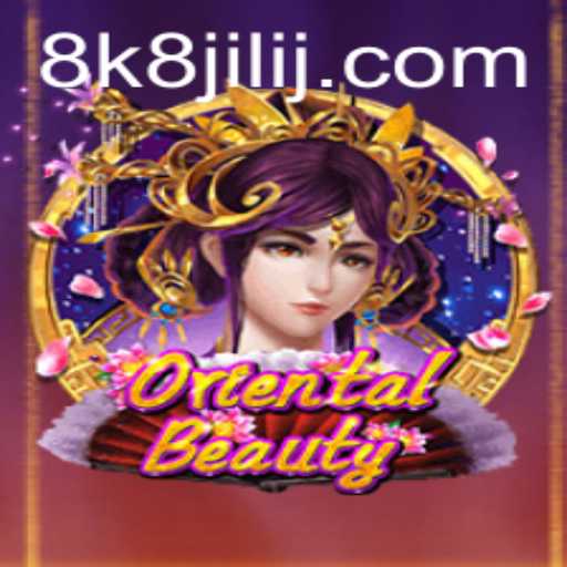 Exploring the Enchanting World of OrientalBeauty: A Dive into the Innovative Game Featuring 8k8 jili